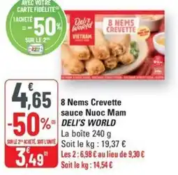 G20 DELI'S WORLD 8 Nems Crevette sauce Nuoc Mam offre