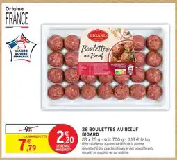 Intermarché 28 BOULETTES AU BŒUF BIGARD offre
