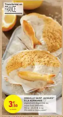 Intermarché Coquille Saint-Jacques* à la Normande offre