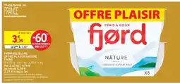 Intermarché Fromage Blanc Offre Plaisir Nature Fjord offre