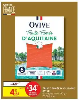 Intermarché Truite Fumée D'aquitaine Ovive offre