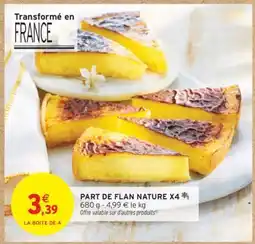 Intermarché PART DE FLAN NATURE X4 offre