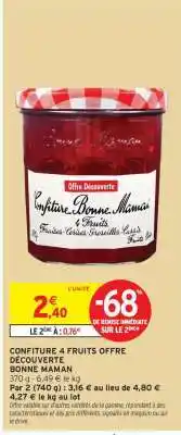 Intermarché CONFITURE 4 FRUITS OFFRE DÉCOUVERTE BONNE MAMAN offre