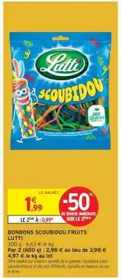 Intermarché BONBONS SCOUBIDOU FRUITS LUTTI offre