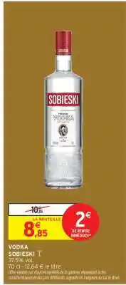 Intermarché Vodka Sobieski offre