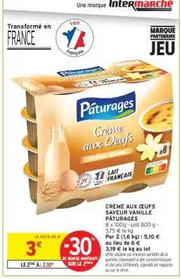 Intermarché CRÈME AUX OEUFS SAVEUR VANILLE PÂTURAGES offre