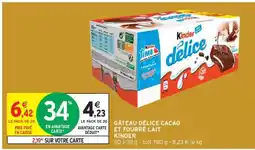 Intermarché Gâteau Délice Cacao et Fourré Lait Kinder offre