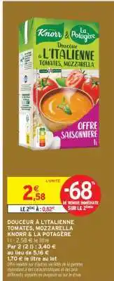 Intermarché DOUCEUR À L'ITALIENNE TOMATES, MOZZARELLA KNORR & LA POTAGÈRE offre