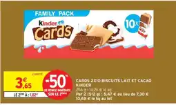 Intermarché CARDS 2X10 BISCUITS LAIT ET CACAO KINDER offre