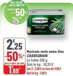 G20 Haricots verts extra-fins CASSEGRAIN offre