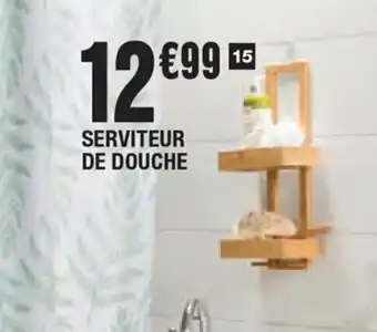 La Foir'Fouille Serviteur de douche offre