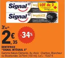 E.Leclerc Express SIGNAL Dentifrice intégral 8 offre