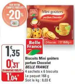 G20 BELLE FRANCE Biscuits mini goûters parfum chocolat offre