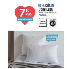 Centrakor BLEUCÂLIN L'oreiller offre