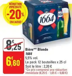 G20 1664 Bière Blonde offre