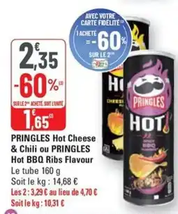 G20 PRINGLES Hot Cheese & Chili ou PRINGLES Hot BBQ Ribs Flavour offre