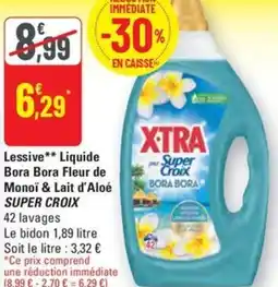 G20 SUPER CROIX Lessive liquide bora bora fleur de monoï & lait d'aloé offre