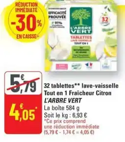 G20 L'ARBRE VERT 32 tablettes lave vaisselle tout en 1 fraîcheur citron offre