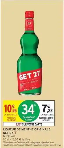 Intermarché Get - liqueur de menthe originale offre