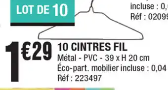 La Foir'Fouille 10 cintres fil offre