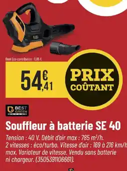 Bricorama BEST GREEN Souffleur à batterie SE 40 offre