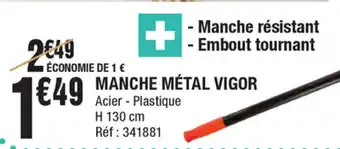 La Foir'Fouille Manche métal vigor offre