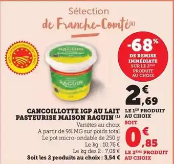 U Express Raguin - cancoillotte igp au lait pasteurise maison offre