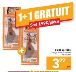 Trafic Os de jambon offre