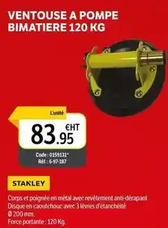 DomPro Stanley - ventouse a pompe bimatiere 120 kg offre