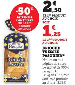 Super U Brioche tressee pasquier offre