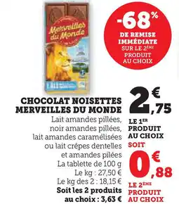 Super U Chocolat noisettes merveilles du monde offre