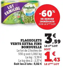 Super U Flageolets verts extra fins bonduelle offre