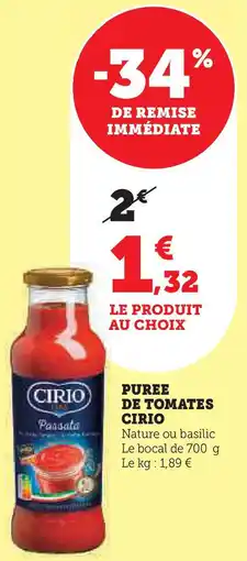 Super U Puree de tomates cirio offre