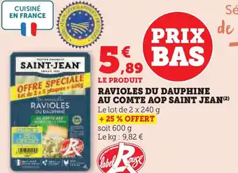 Super U Ravioles du dauphine au comte aop saint jean offre