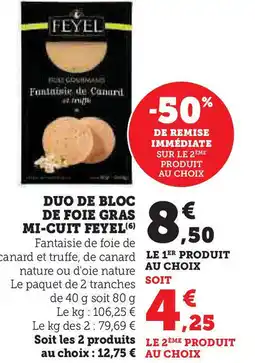 Super U Duo de bloc de foie gras mi-cuit feyel offre
