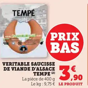 Super U Veritable saucisse de viande d'alsace tempe offre