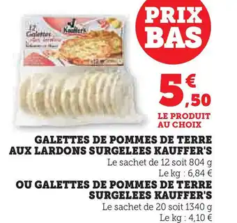 Super U Galettes de pommes de terre aux lardons surgelees kauffer's offre
