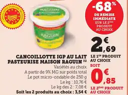 Super U Cancoillotte igp au lait pasteurise maison raguin offre