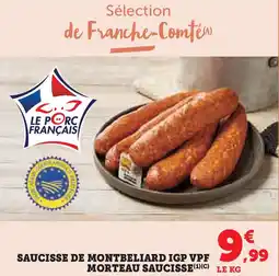Super U Saucisse de montbeliard igp vpf morteau saucisse offre