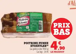 Super U Poitrine fumee stoeffler offre