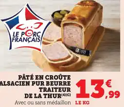 Super U Pâté en croûte alsacien pur beurre traiteur de la thur offre