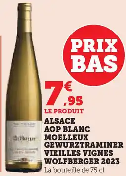 Super U Alsace aop blanc gewurztraminer vieilles vignes wolfberger 2023 offre