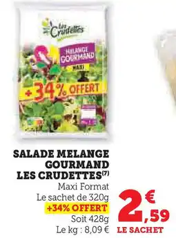 Super U Salade melange gourmand les crudettes offre