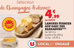 Super U Langres fermier aop gaec des barraques offre