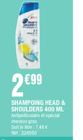 La Foir'Fouille Shampooing head& shoulders 400ml offre
