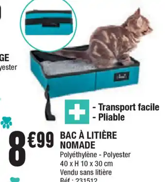 La Foir'Fouille Bac à litière nomade offre