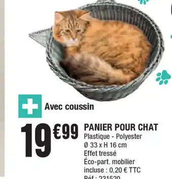 La Foir'Fouille Panier pour chat offre