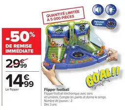 Carrefour Flipper football offre