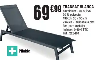 La Foir'Fouille Transat blanca offre
