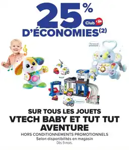 Carrefour Sur tous les jouets vtech baby et tut tut aventure offre